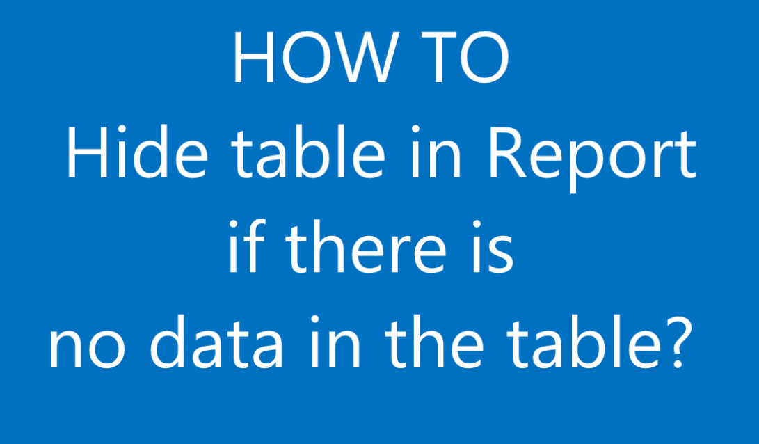 hide table in rdlc report